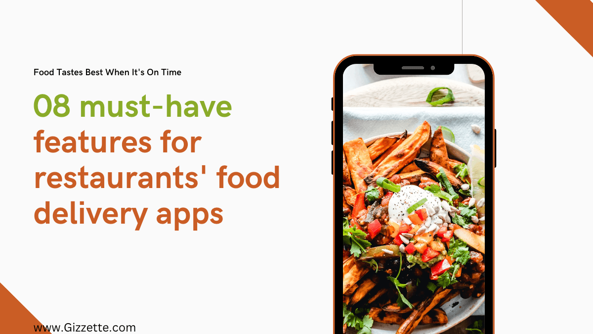 08 must have features of food delivery apps